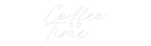 Load image into Gallery viewer, Custom Neon: Coffee
Time