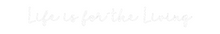 Load image into Gallery viewer, Custom Neon: Life is for t...
