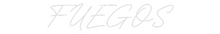 Load image into Gallery viewer, Custom Neon: FUEGOS
