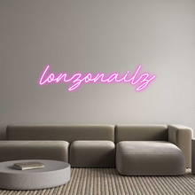 Load image into Gallery viewer, Custom Neon: lonzonailz
