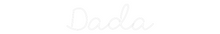 Load image into Gallery viewer, Custom Neon: Dada