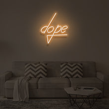Load image into Gallery viewer, "DOPE" LED Neon Sign