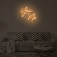 Load image into Gallery viewer, "YOU + ME" LED Neon Sign