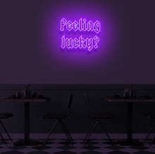 Load image into Gallery viewer, "FEELING LUCKY?" LED Neon Sign