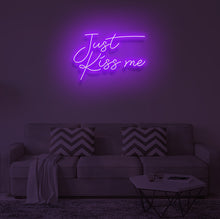 Load image into Gallery viewer, "JUST KISS ME" LED Neon Sign