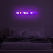 Load image into Gallery viewer, "RISE AND GRIND" LED Neon Sign