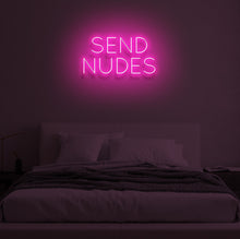 Load image into Gallery viewer, "SEND NUDES" LED Neon Sign