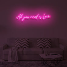 Load image into Gallery viewer, "ALL YOU NEED IS LOVE" LED Neon Sign