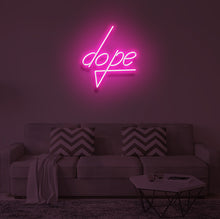 Load image into Gallery viewer, "DOPE" LED Neon Sign