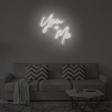 Load image into Gallery viewer, "YOU + ME" LED Neon Sign