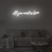 Load image into Gallery viewer, "ALL YOU NEED IS LOVE" LED Neon Sign