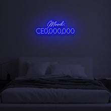 Load image into Gallery viewer, "Mood: CE0,000,000" LED Neon Sign