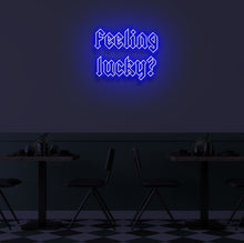 Load image into Gallery viewer, "FEELING LUCKY?" LED Neon Sign