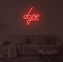 Load image into Gallery viewer, "DOPE" LED Neon Sign