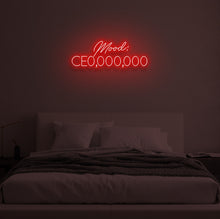 Load image into Gallery viewer, "Mood: CE0,000,000" LED Neon Sign