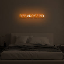 Load image into Gallery viewer, "RISE AND GRIND" LED Neon Sign