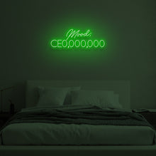 Load image into Gallery viewer, "Mood: CE0,000,000" LED Neon Sign