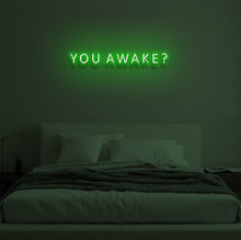 Load image into Gallery viewer, "YOU AWAKE?" LED Neon Sign