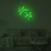Load image into Gallery viewer, "YOU + ME" LED Neon Sign