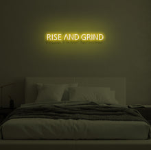 Load image into Gallery viewer, "RISE AND GRIND" LED Neon Sign