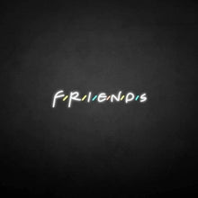 Load image into Gallery viewer, "FRIENDS" LED Neon Sign