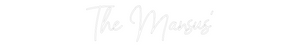 Custom Neon: The Mansus'