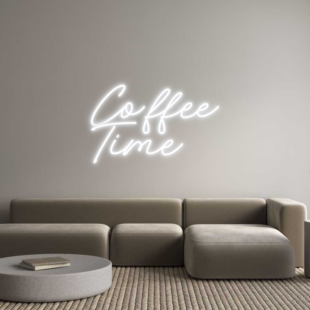 Custom Neon: Coffee
Time
