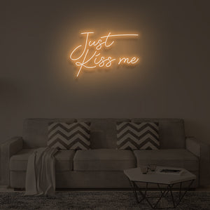 "JUST KISS ME" LED Neon Sign