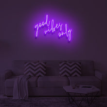 Load image into Gallery viewer, &quot;GOOD VIBES ONLY&quot; LED Neon Sign
