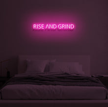 Load image into Gallery viewer, &quot;RISE AND GRIND&quot; LED Neon Sign
