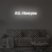 Load image into Gallery viewer, &quot;PS I LOVE YOU&quot; LED Neon Sign
