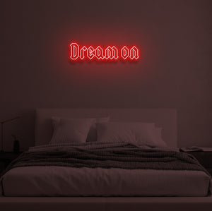 "DREAM ON" LED Neon Sign