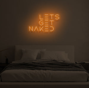 "LET'S GET NAKED" LED Neon Sign