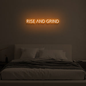 "RISE AND GRIND" LED Neon Sign