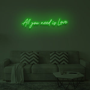 "ALL YOU NEED IS LOVE" LED Neon Sign
