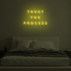 "TRUST THE PROCESS" LED Neon Sign