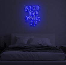 Load image into Gallery viewer, &quot;SHUT THE F**K UP&quot; LED Neon Sign
