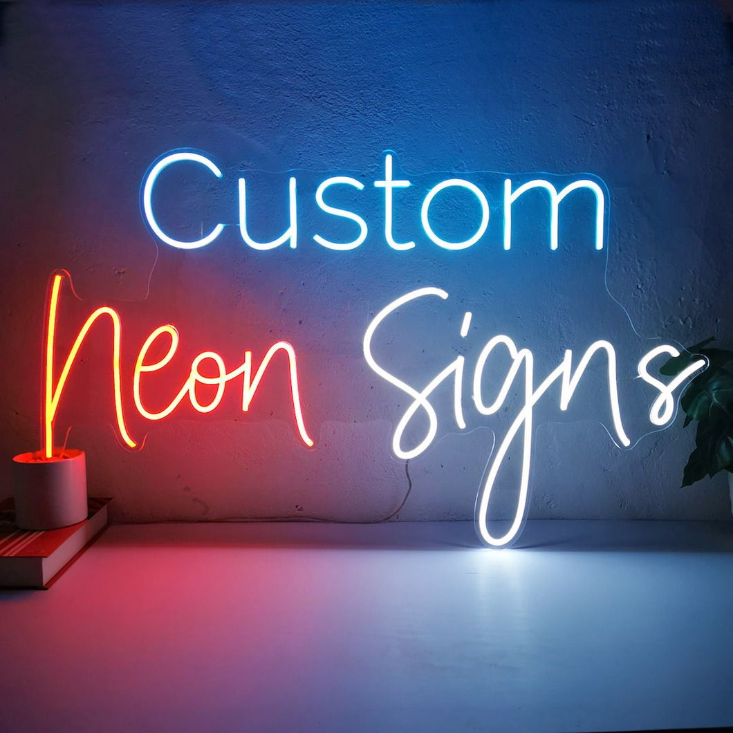 Custom Neon Sign - Quote